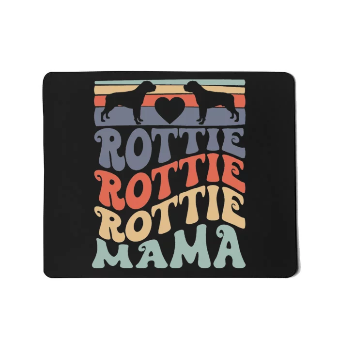 Rottie Mama Dog Mom Funny Mother's Day Cute Puppy Dog Lover Mousepad