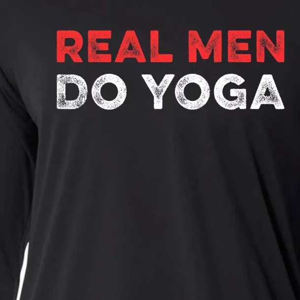 Real Men Do Yoga Spiritual Meditation Instructor Buddhist Cooling Performance Long Sleeve Crew