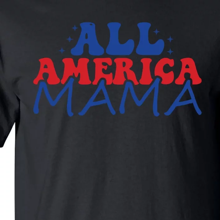 All America Mama Tall T-Shirt