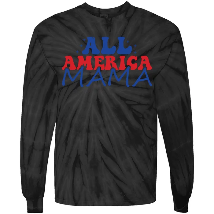 All America Mama Tie-Dye Long Sleeve Shirt