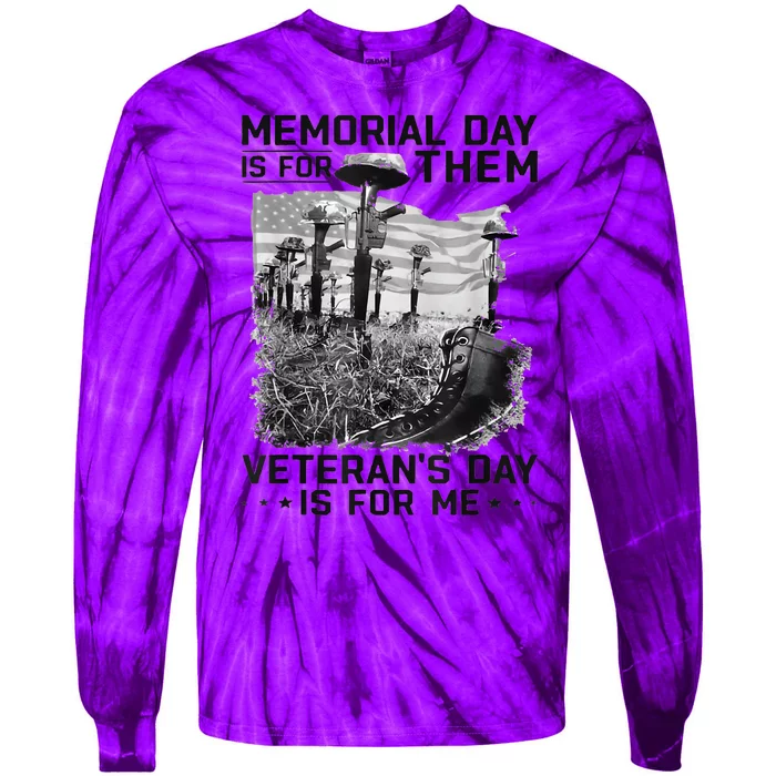 Retro Memorial Day Is For Them VeteranS Day Is For Me Tie-Dye Long Sleeve Shirt