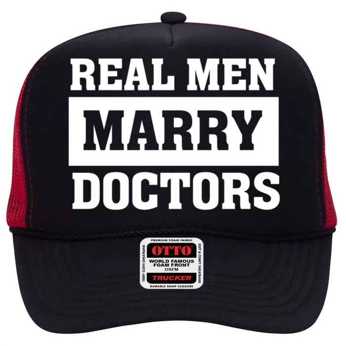 Real Marry Doctors Proud Husband Of Wife Spouse Funny Gift High Crown Mesh Trucker Hat