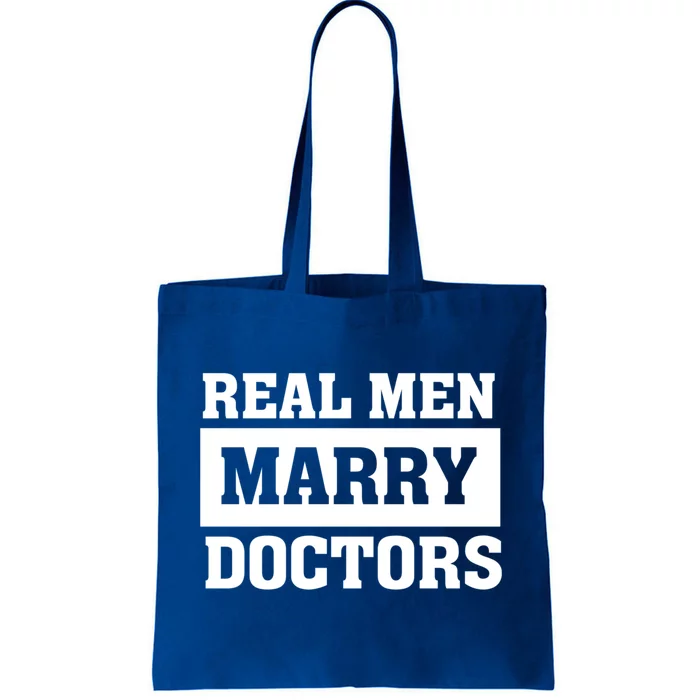 Real Marry Doctors Proud Husband Of Wife Spouse Funny Gift Tote Bag