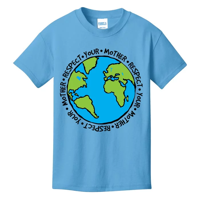 Respect Mother Earth Lover Environtalist Earth Day Cool Gift Kids T-Shirt