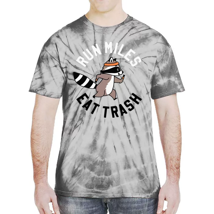 Run Miles Eat Trash Tie-Dye T-Shirt