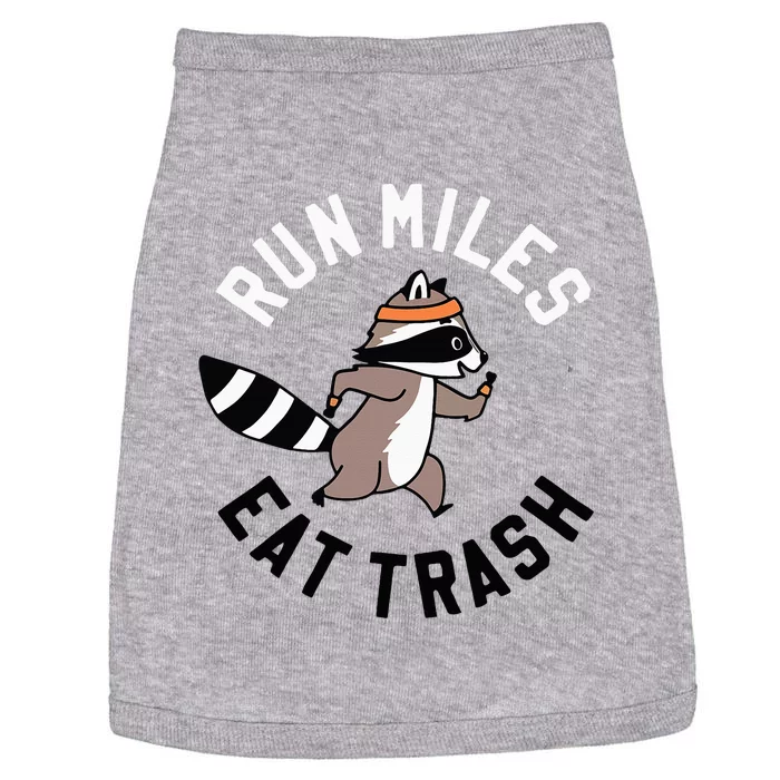 Run Miles Eat Trash Doggie Tank