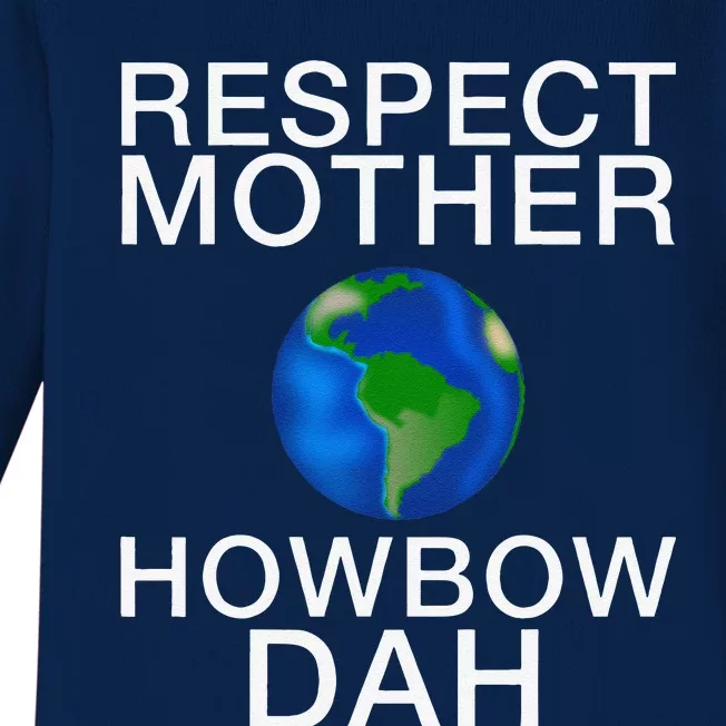 Respect Mother Earth Howbow Dah Earth Day March Baby Long Sleeve Bodysuit