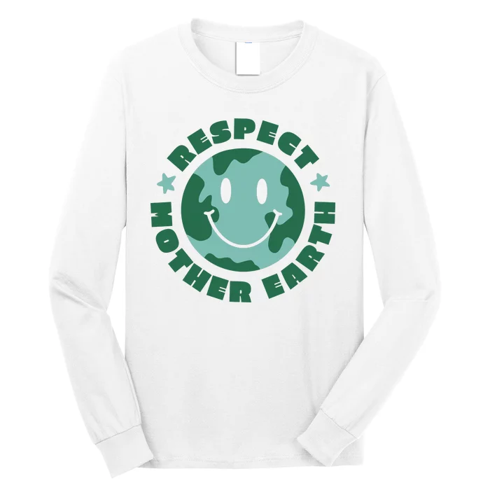 Respect Mother Earth Planet Long Sleeve Shirt