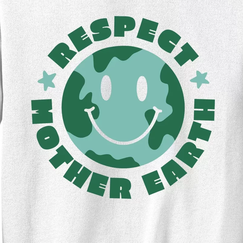 Respect Mother Earth Planet Sweatshirt