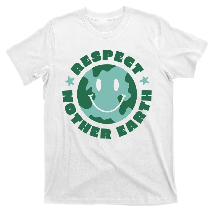 Respect Mother Earth Planet T-Shirt