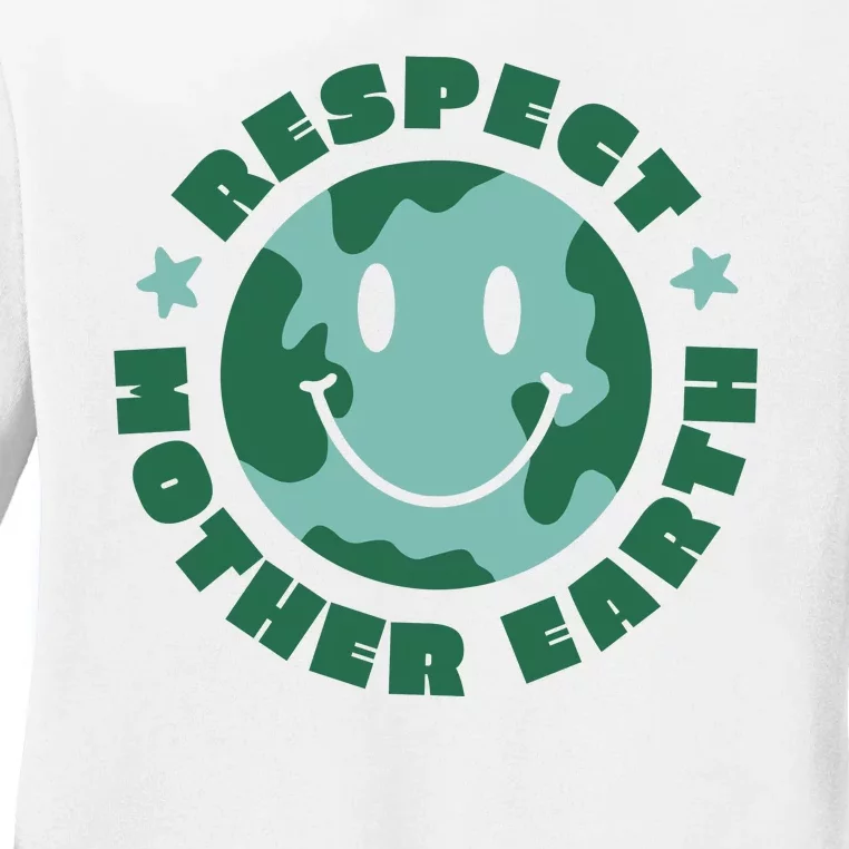 Respect Mother Earth Planet Ladies Long Sleeve Shirt