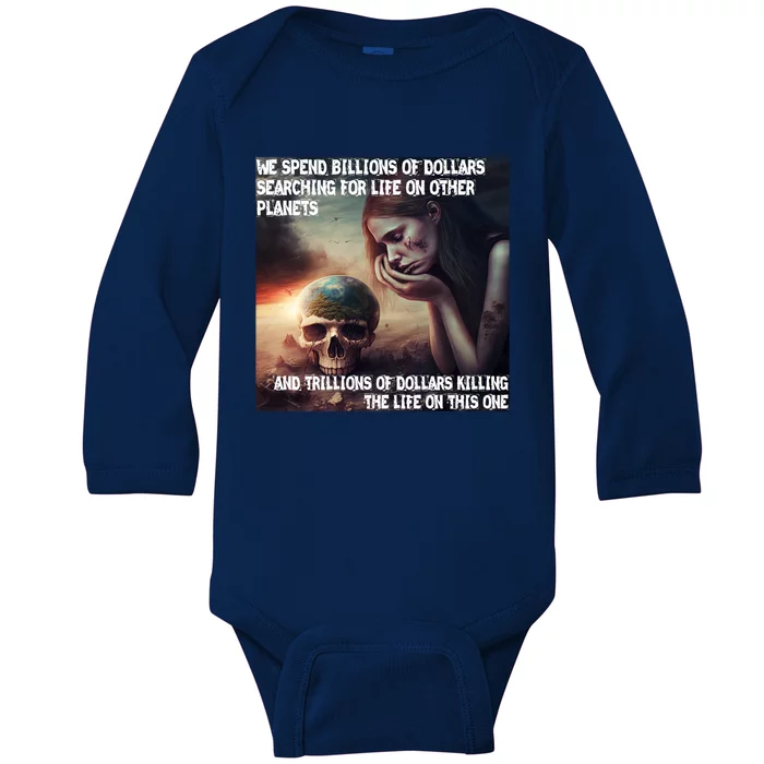 Respect Mother Earth Our Planet To Live Gift Baby Long Sleeve Bodysuit