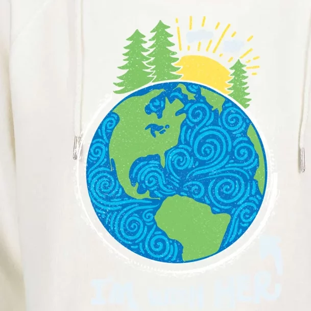 Respect Mother Earth I'm With Her Climate Protest Gift Womens Funnel Neck Pullover Hood