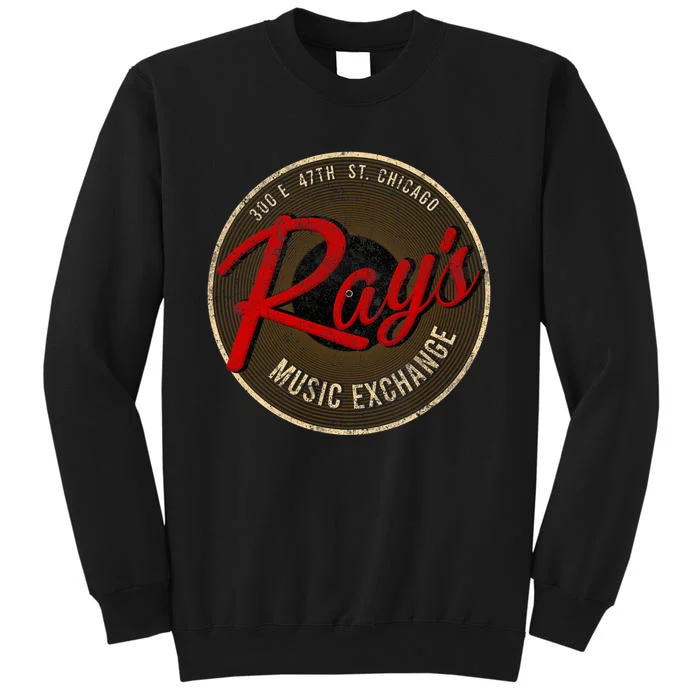 Ray Music Exchange 80s Chicago Gift Tall Sweatshirt