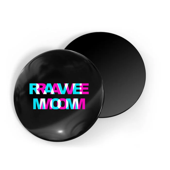 Rave Mom Edm Music Festival Mother Optical Illusion Trippy Magnet