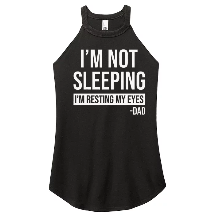 Resting My Eyes Im Not Sleeping Im Just Resting My Eyes Women’s Perfect Tri Rocker Tank