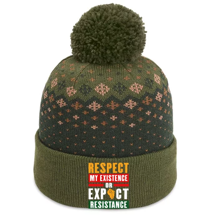 Respect My Existence Or Expect Resistance The Baniff Cuffed Pom Beanie