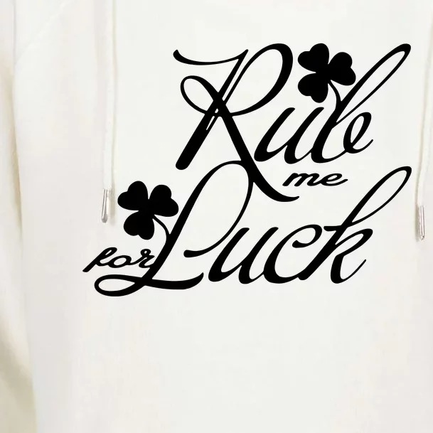 Rub Me For Luck Womens Funnel Neck Pullover Hood