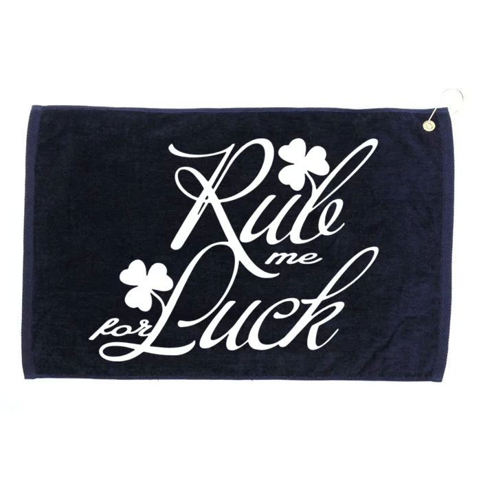 Rub Me For Luck Grommeted Golf Towel