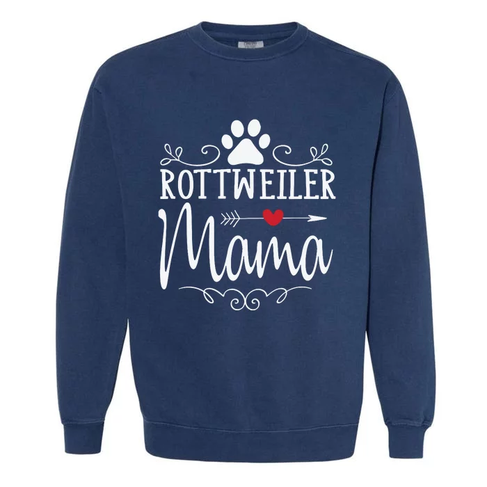 Rottweiler Mama Funny Rottweiler Lover Garment-Dyed Sweatshirt