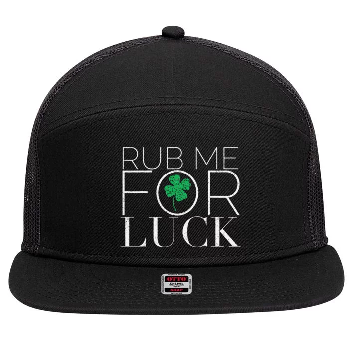 Rub Me For Luck Saint Patrick's Day Parade 7 Panel Mesh Trucker Snapback Hat