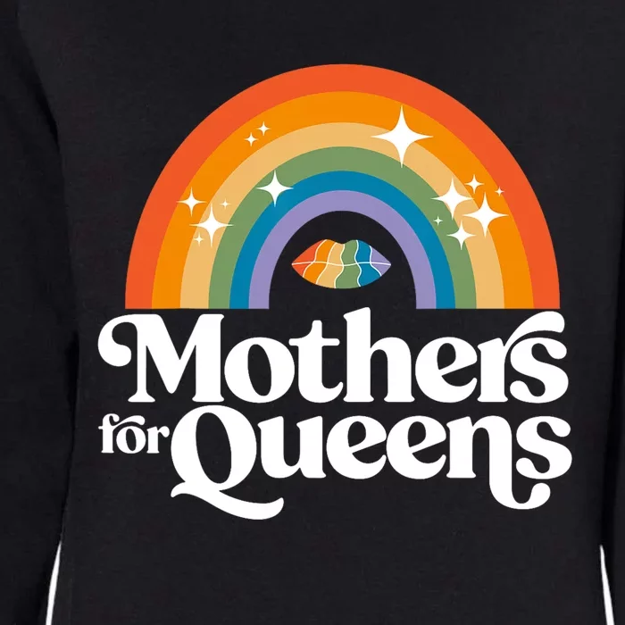 Rainbow Mothers For Queens Support Drag Is Not A Crime Womens California Wash Sweatshirt