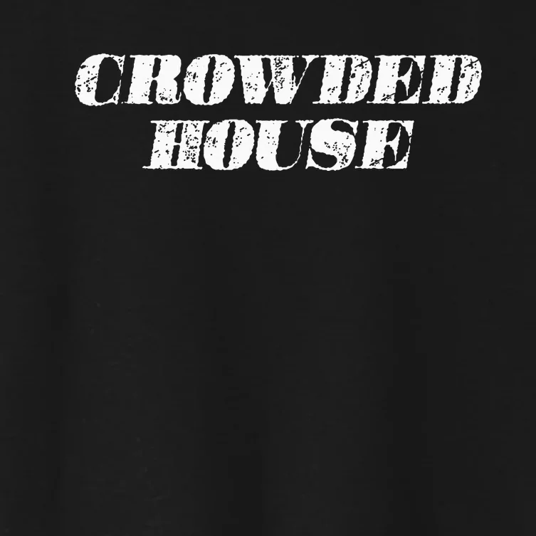 Retro Music Fun Crowded House Tops Women's Crop Top Tee