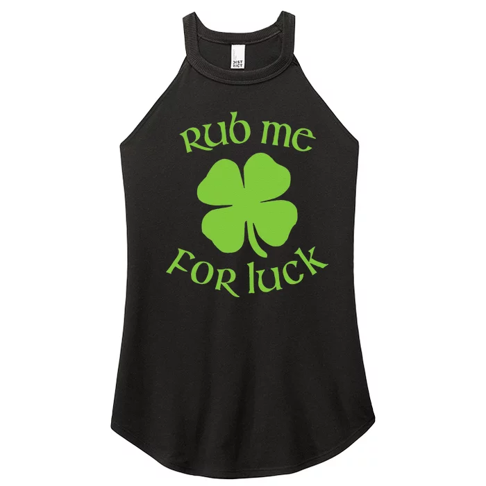 RUB ME FOR LUCK Funny St. Patrick's Day Women’s Perfect Tri Rocker Tank