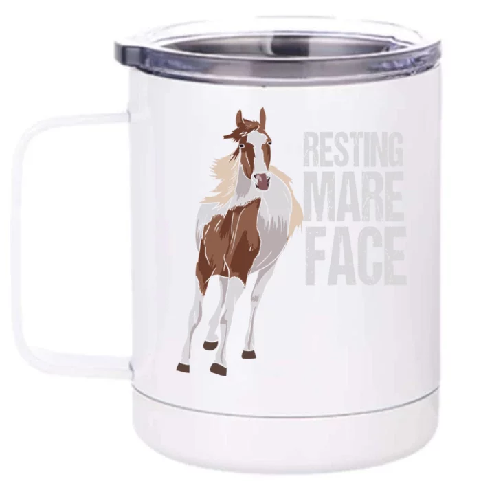 Resting Mare Face Funny Equestrian Riding Horseback Riding Great Gift Front & Back 12oz Stainless Steel Tumbler Cup