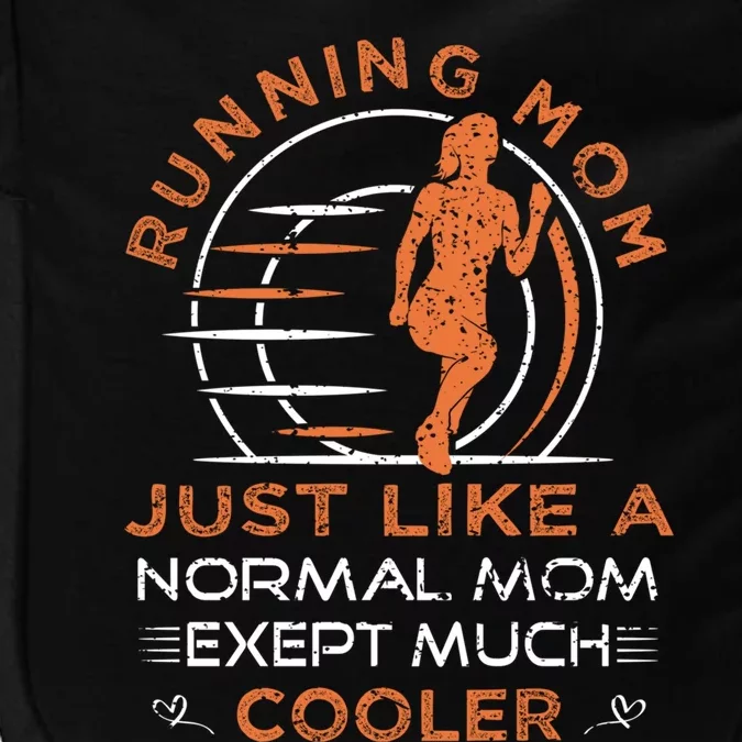 Running Mom Funny Marathon Saying For Track Runners Gift Impact Tech Backpack