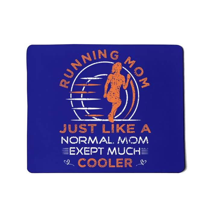 Running Mom Funny Marathon Saying For Track Runners Gift Mousepad