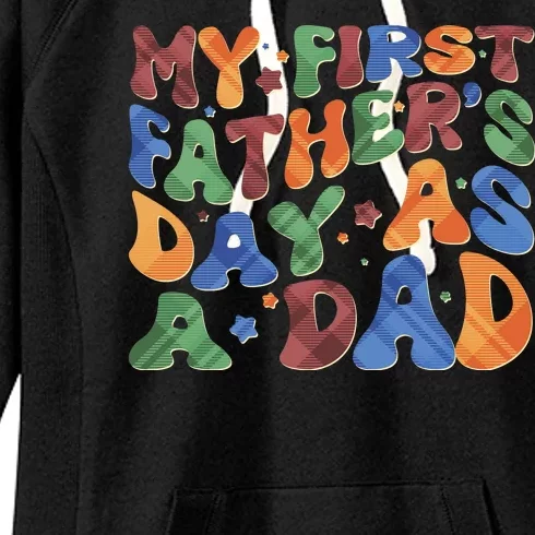 Retro My First Fathers Day As A Dad Women's Fleece Hoodie