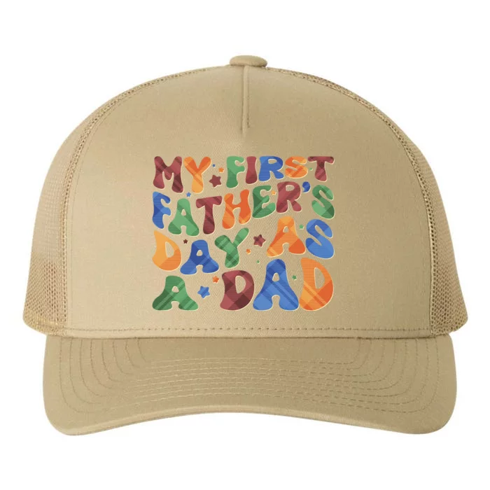 Retro My First Fathers Day As A Dad Yupoong Adult 5-Panel Trucker Hat