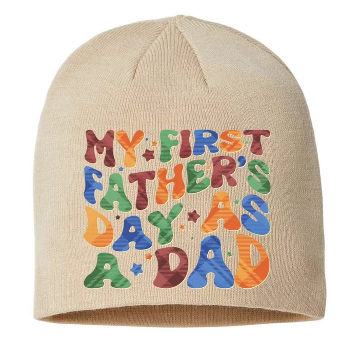 Retro My First Fathers Day As A Dad 8 1/2in Sustainable Knit Beanie