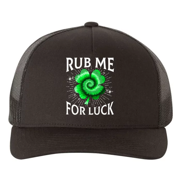 Rub Me For Luck St Patricks Day Lucky Irish Shamrock Tie Dye Yupoong Adult 5-Panel Trucker Hat