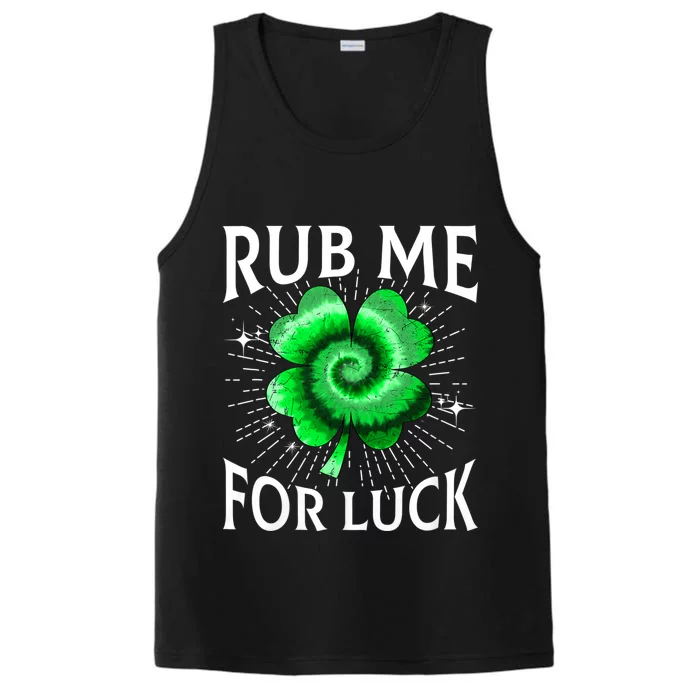 Rub Me For Luck St Patricks Day Lucky Irish Shamrock Tie Dye Performance Tank