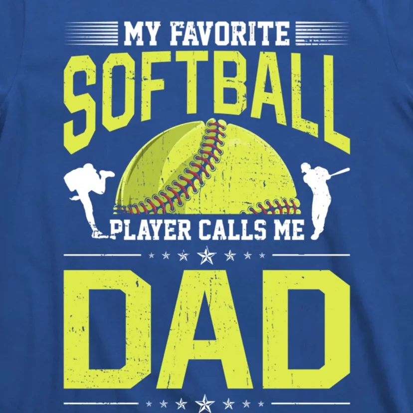 Retro My Favorite Softball Player Calls Me Dad Softball Funny Gift T-Shirt