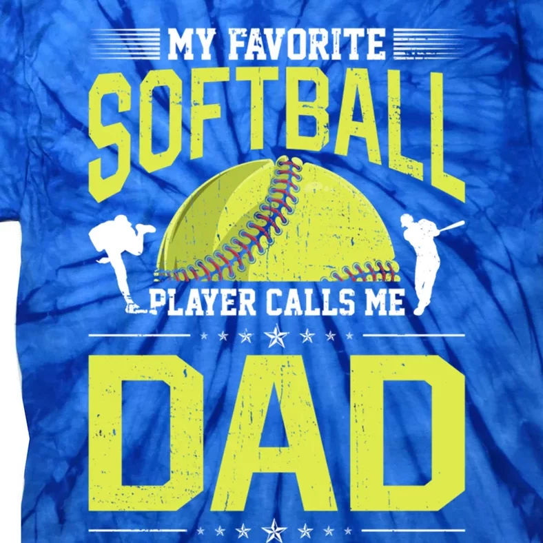 Retro My Favorite Softball Player Calls Me Dad Softball Funny Gift Tie-Dye T-Shirt