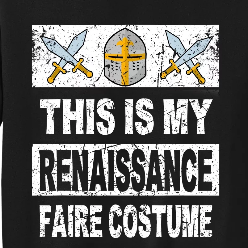 Retro Medieval Fest Renaissance Faire Costume Tall Sweatshirt