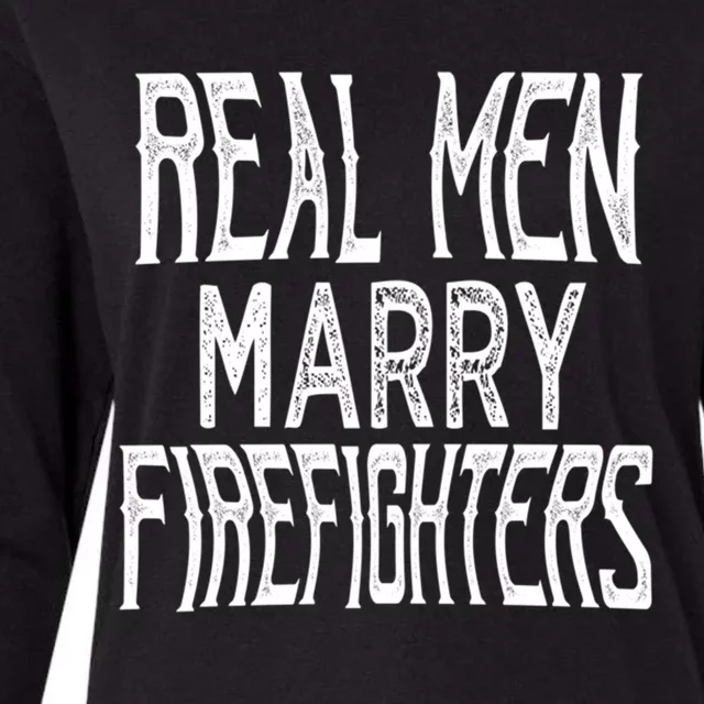 Real Marry Firefighters Meaningful Gift Womens Cotton Relaxed Long Sleeve T-Shirt