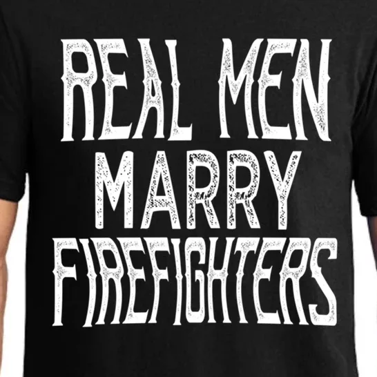 Real Marry Firefighters Meaningful Gift Pajama Set