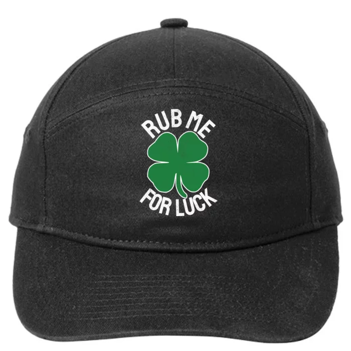 Rub Me For Luck St Patrick's Day Funny Adult Humor 7-Panel Snapback Hat