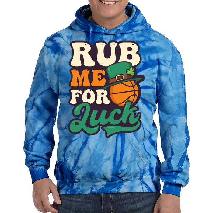 Rub Me For Luck Design St Patricks Basketball Gift Tie Dye Hoodie