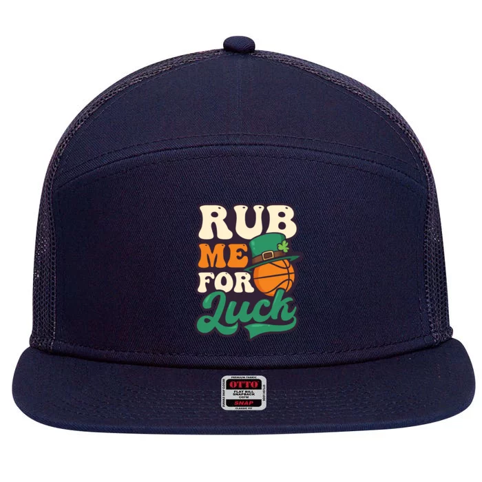 Rub Me For Luck Design St Patricks Basketball Gift 7 Panel Mesh Trucker Snapback Hat