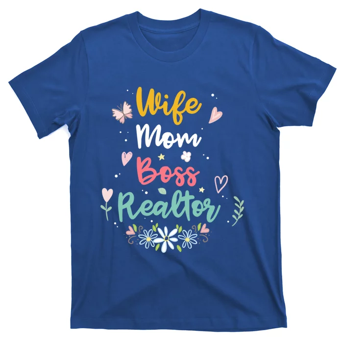 Realtor Mom Great Gift Wife Mom Boss Realtor Gift T-Shirt