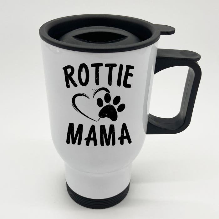 Rottie Mama Gift Dog Lover Apparel Pet Owner Rottweiler Mom Front & Back Stainless Steel Travel Mug