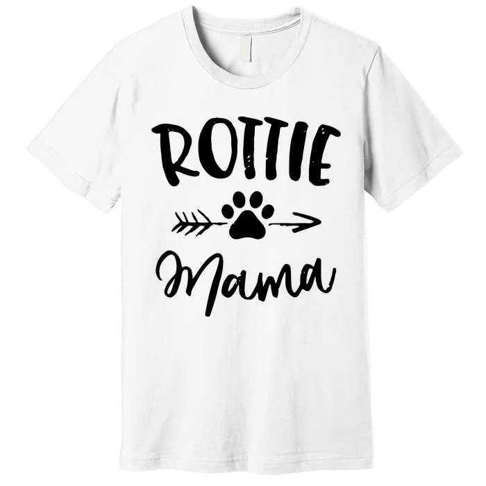 Rottie Mama Gifts Rottweiler Lover Owner Gifts Dog Mom Premium T-Shirt