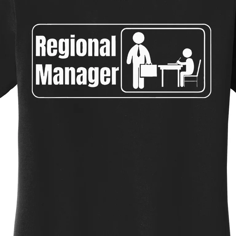 Regional Manager Gift Funny Regional Manager Women's T-Shirt