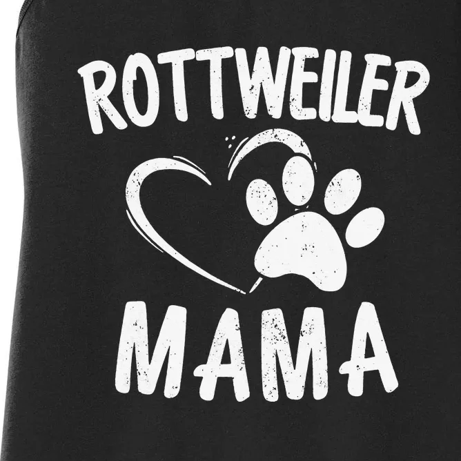 Rottweiler Mama Gift Dog Lover Apparel Pet Owner Rottie Mom Women's Racerback Tank