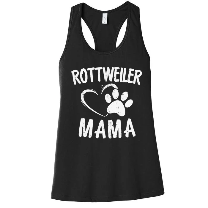 Rottweiler Mama Gift Dog Lover Apparel Pet Owner Rottie Mom Women's Racerback Tank